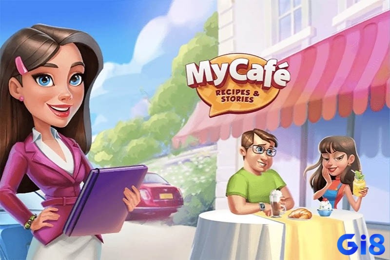 Game My Cafe sẽ giúp bạn thỏa được ước mơ quản lý một cửa hàng cho riêng mình