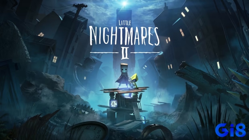 Little Nightmares II – giải đố phiêu lưu rùng rợn với cơ chế hợp tác giữa hai nhân vật.