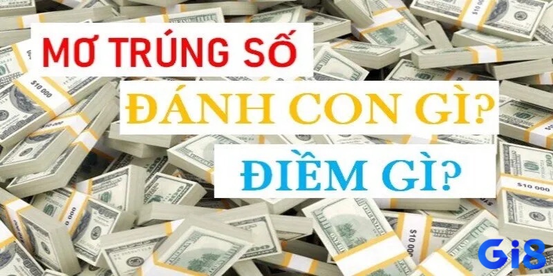Giải mã nằm mơ thấy mình trúng lô đánh con gì: giấc mơ trúng lô kép hoặc nhiều số liên tiếp báo hiệu một giai đoạn tài lộc liên tục và bền vững.