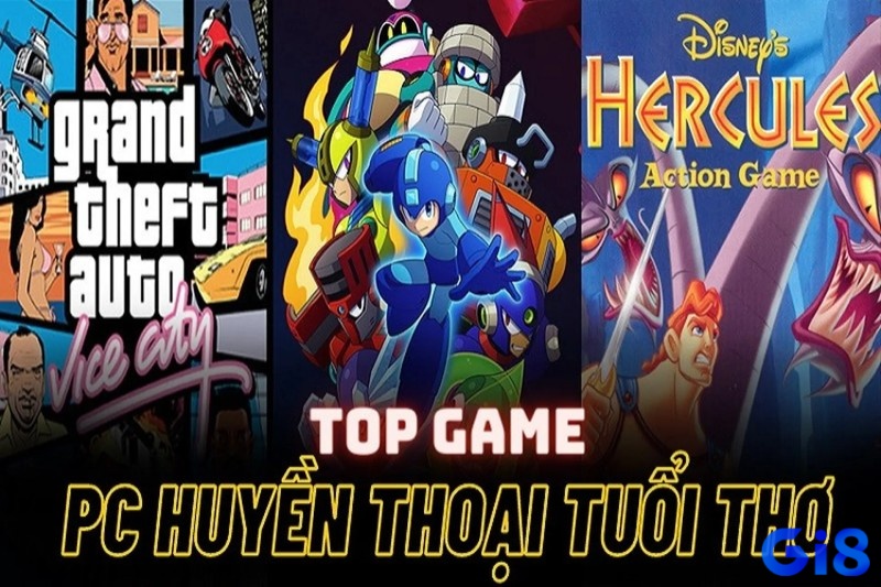 Các game pc tuổi thơ với ký ước đẹp một thời