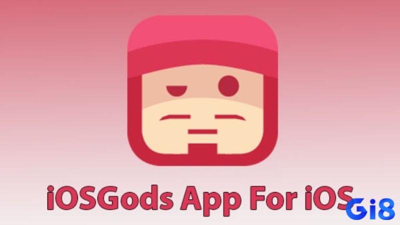 iOSGods nổi bật nhờ kho game chỉnh sửa kết hợp cộng đồng trao đổi đông đảo